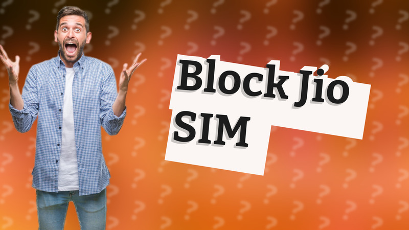 Block Jio SIM