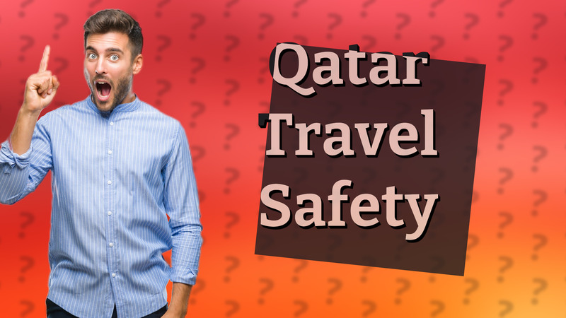 Qatar Travel Safety
