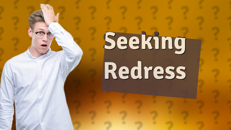 Seeking Redress