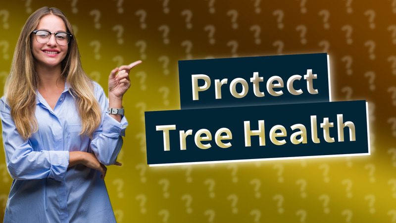Protect Tree Health