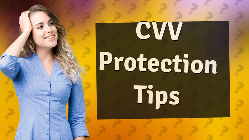 CVV Protection Tips