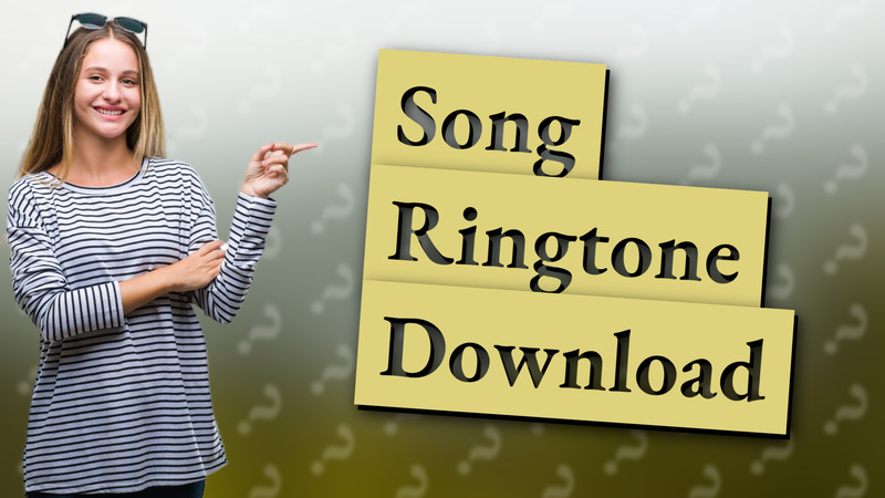 Song Ringtone Download