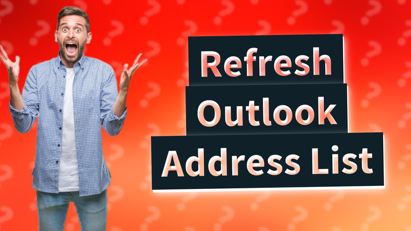 Refresh Outlook Address List