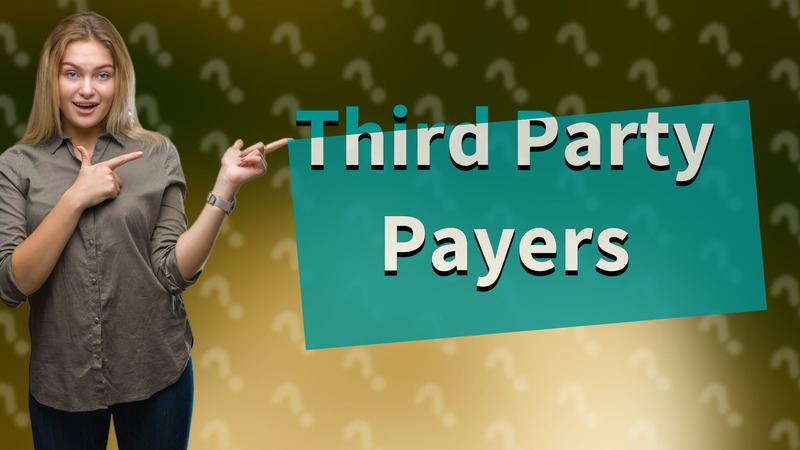 Third Party Payers