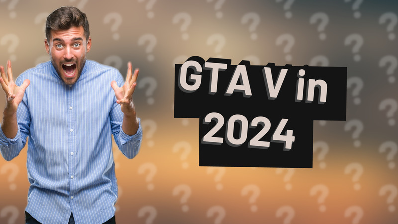 GTA V in 2024