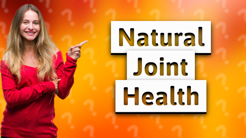 Natural Joint Health
