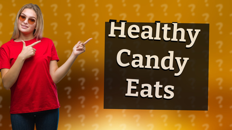 Healthy Candy Eats