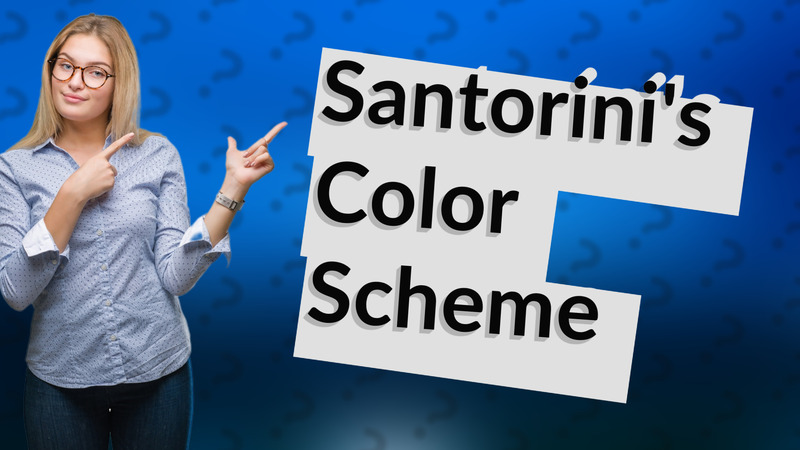 Santorini's Color Scheme