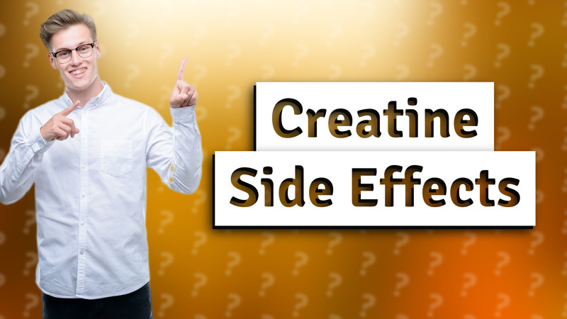 Creatine Side Effects