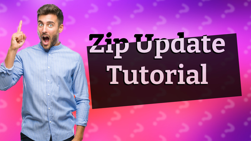 Zip Update Tutorial