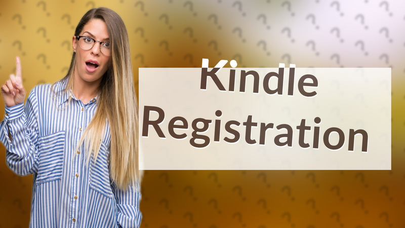 Kindle Registration