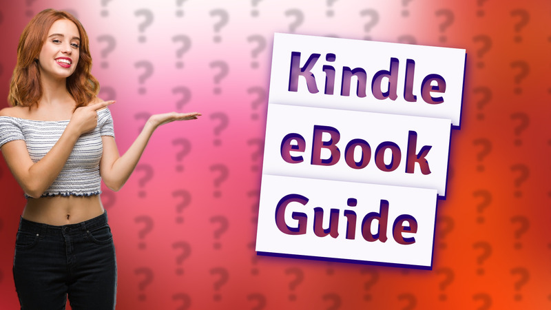 Kindle eBook Guide