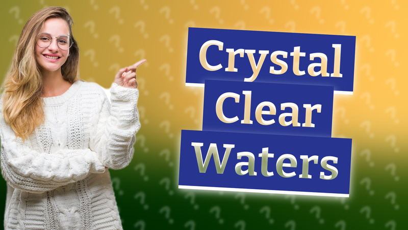 Crystal Clear Waters