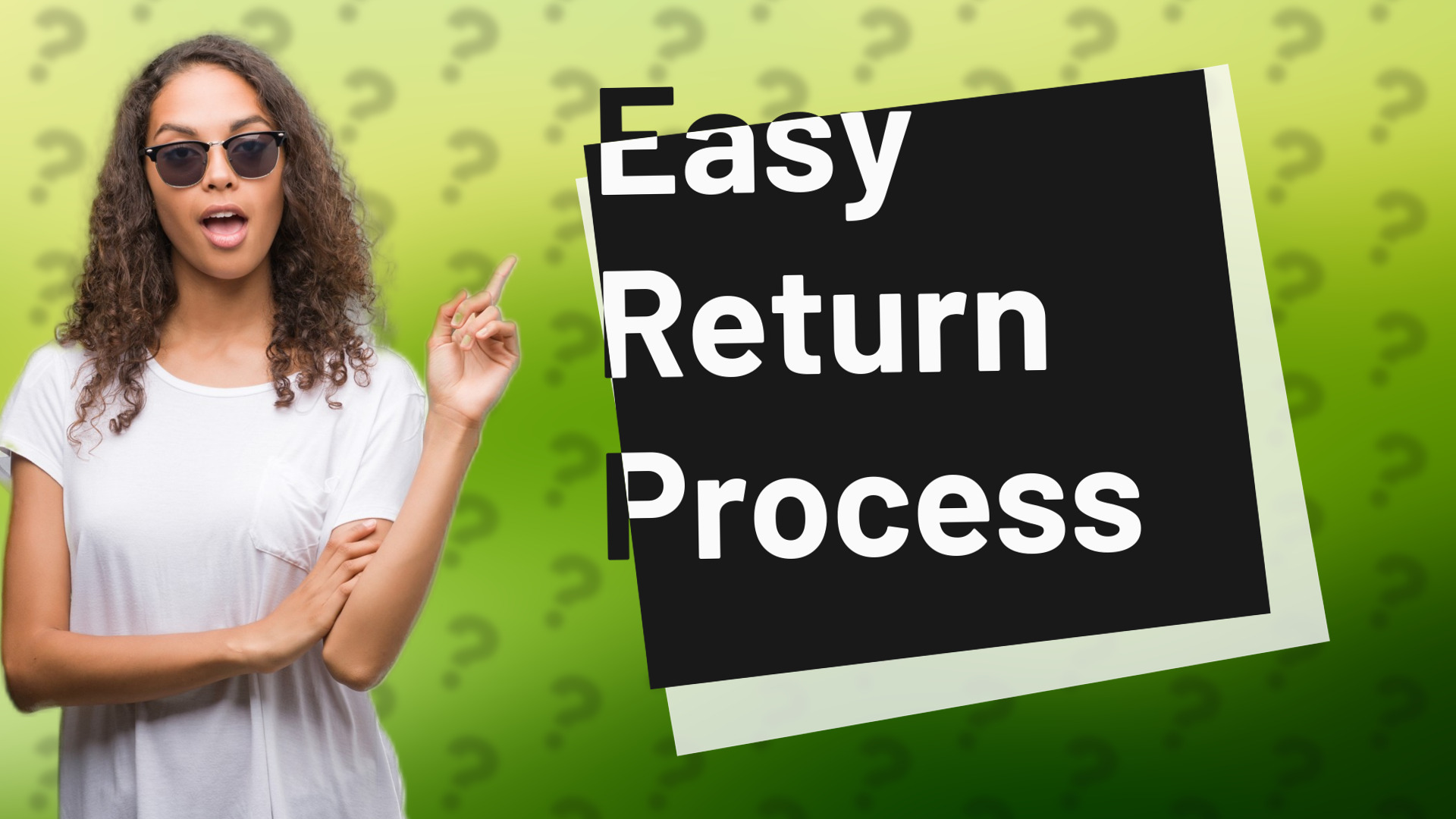 Easy Return Process