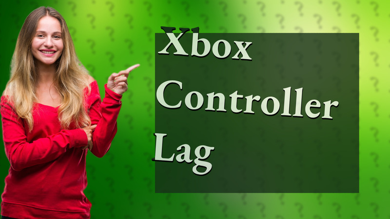 Xbox Controller Lag