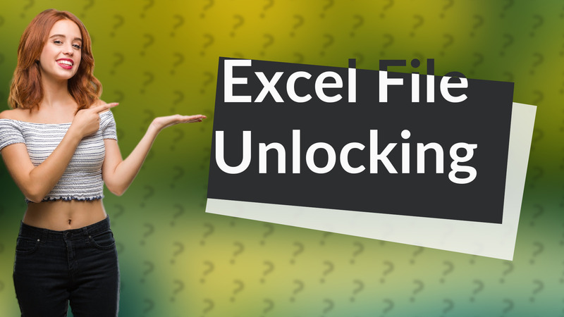 Excel File Unlocking