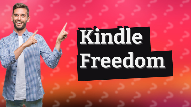 Kindle Freedom