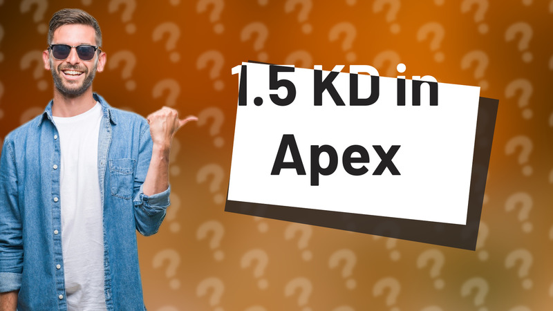1.5 KD in Apex