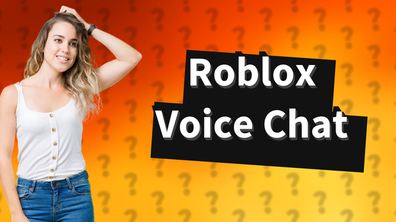 Roblox Voice Chat