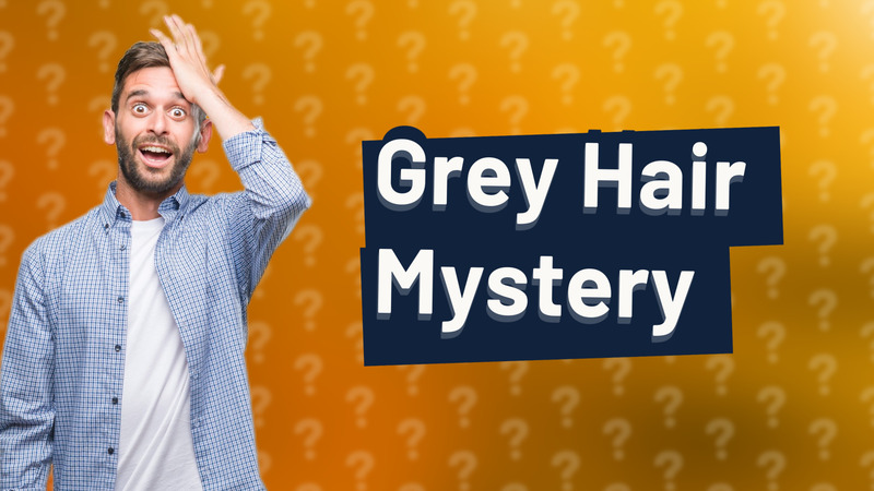 Grey Hair Mystery