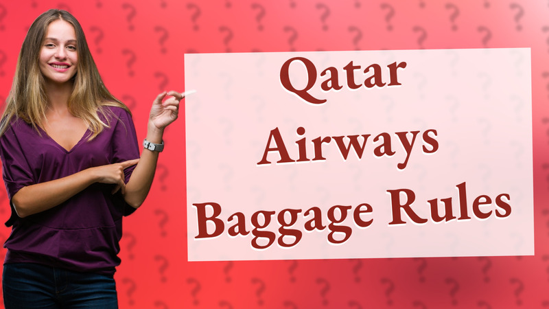 Qatar Airways Baggage Rules