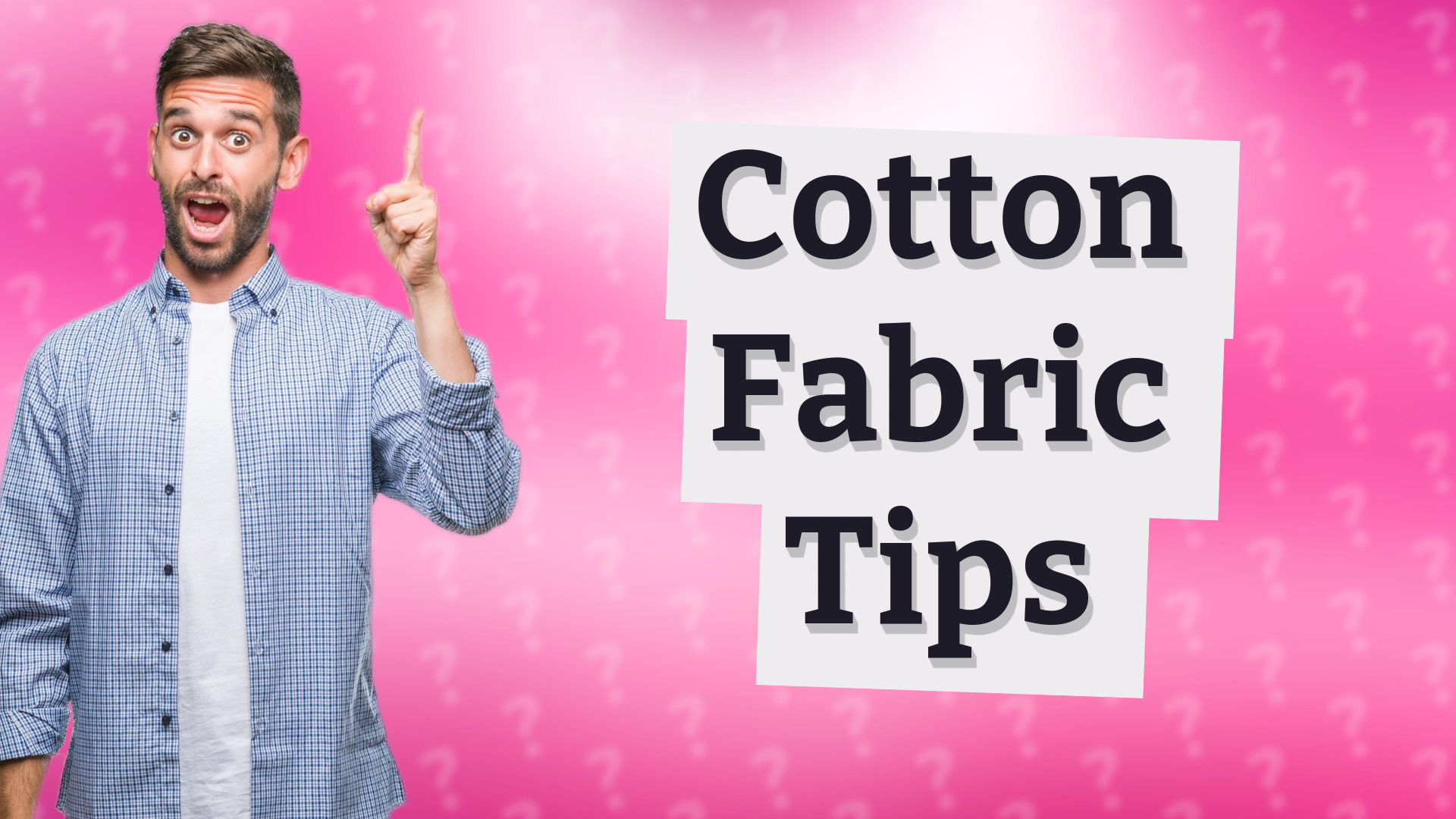 Cotton Fabric Tips