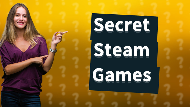 Secret Steam Games