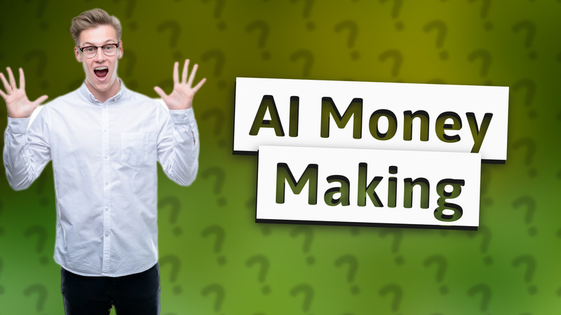 AI Money Making