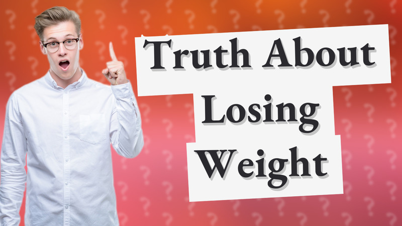 Truth About Losing Weight