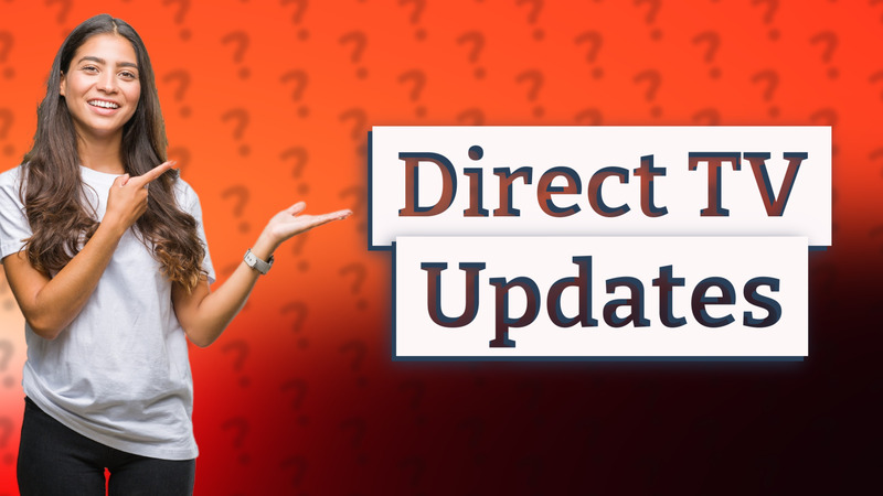 Direct TV Updates