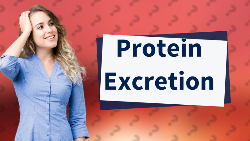 Protein Excretion