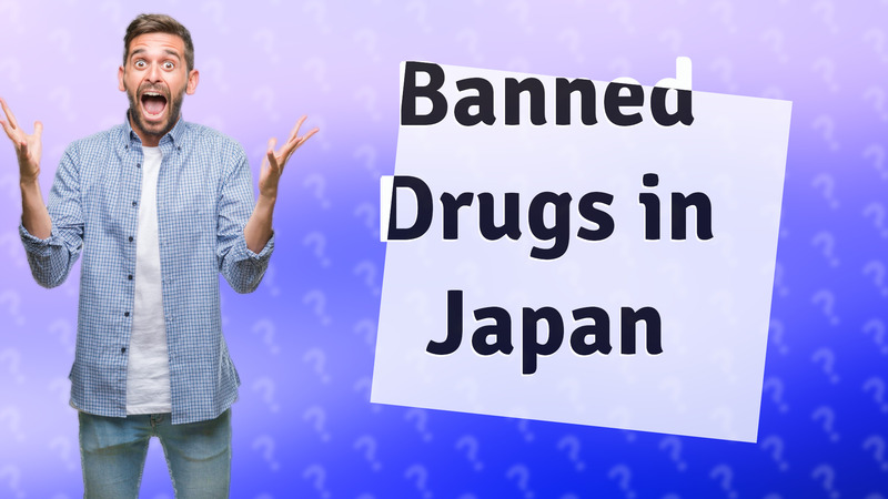 Banned Drugs in Japan