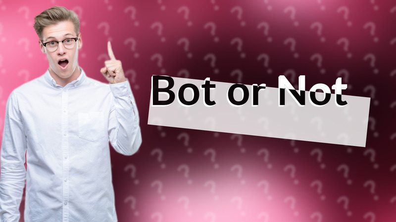 Bot or Not
