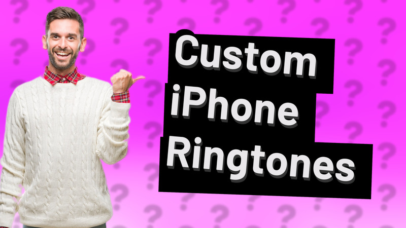 Custom iPhone Ringtones