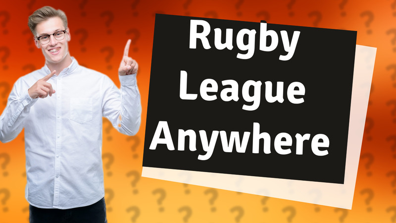 Rugby League Anywhere