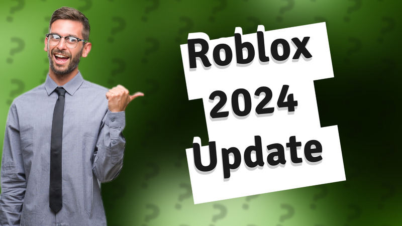 Roblox 2024 Update