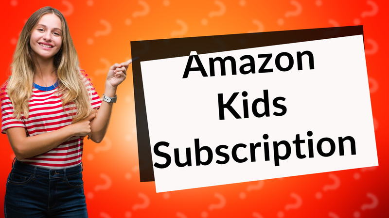 Amazon Kids Subscription