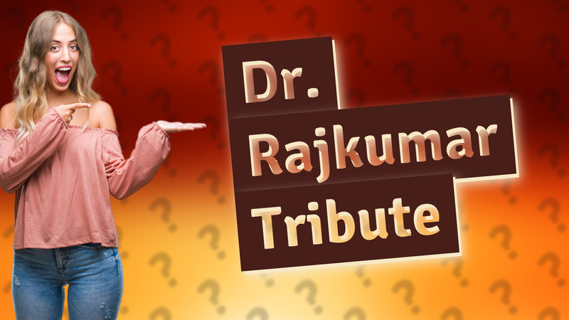 Dr. Rajkumar Tribute