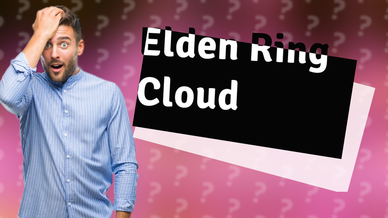 Elden Ring Cloud