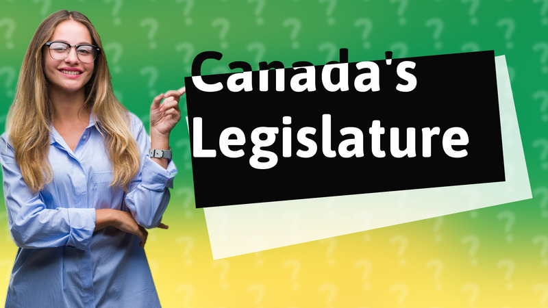 Canada's Legislature