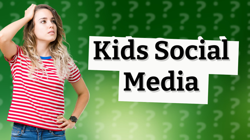Kids Social Media