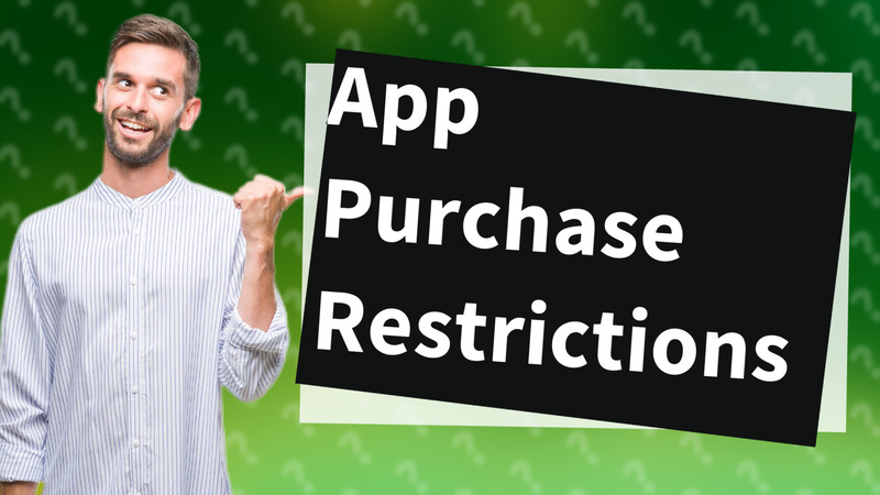 App Purchase Restrictions