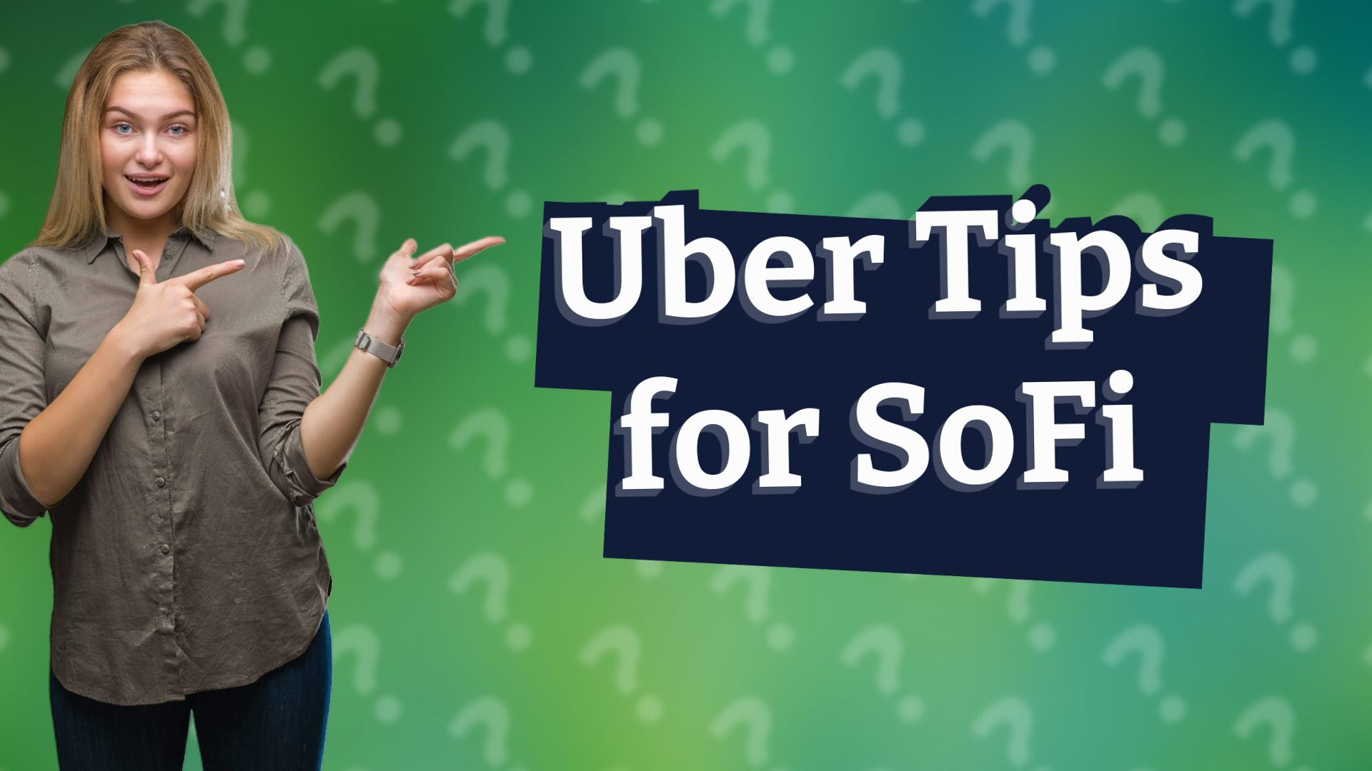 Uber Tips for SoFi