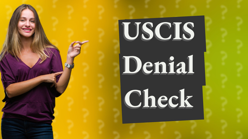 USCIS Denial Check