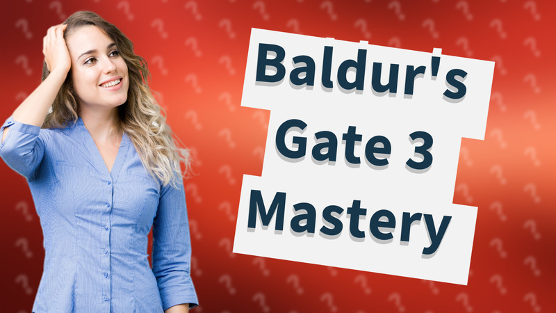 Baldur's Gate 3 Mastery
