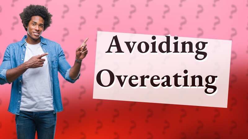 Avoiding Overeating