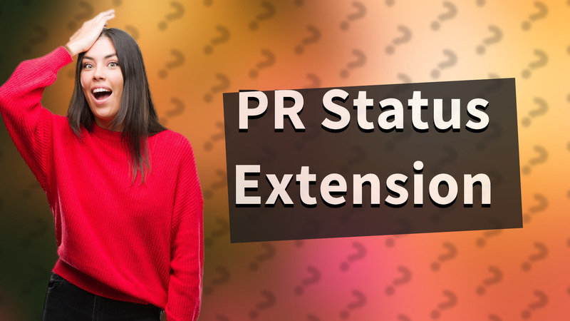 PR Status Extension