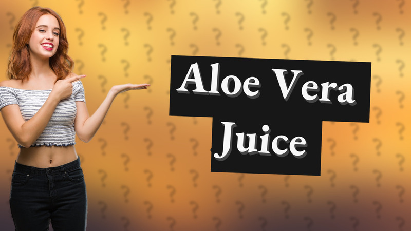 Aloe Vera Juice