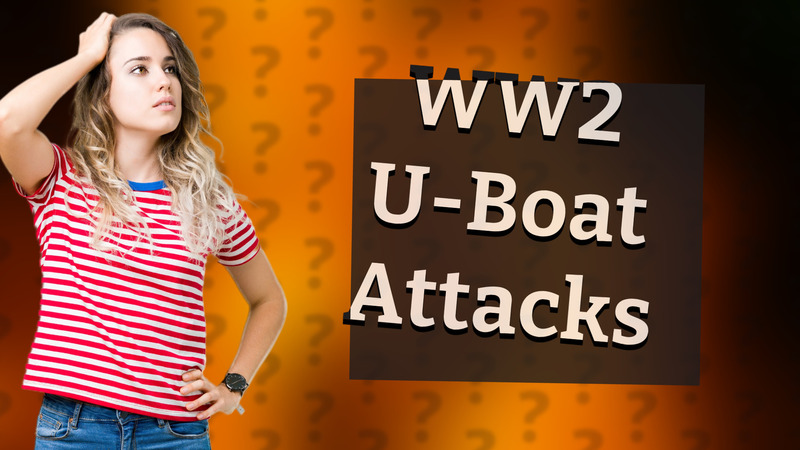 WW2 U-Boat Attacks