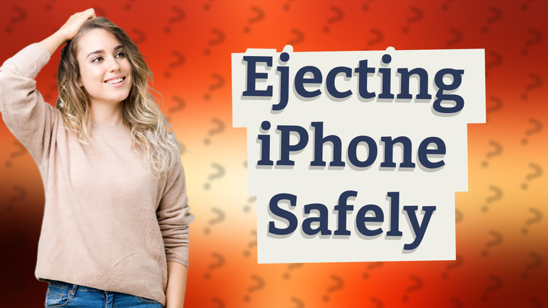 Ejecting iPhone Safely